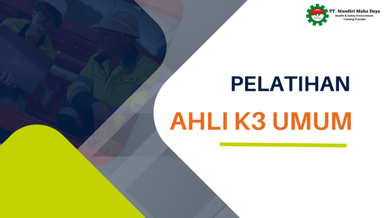 Pentingnya Pelatihan Ahli K3 Umum 4 pelatihan ahli k3 umum