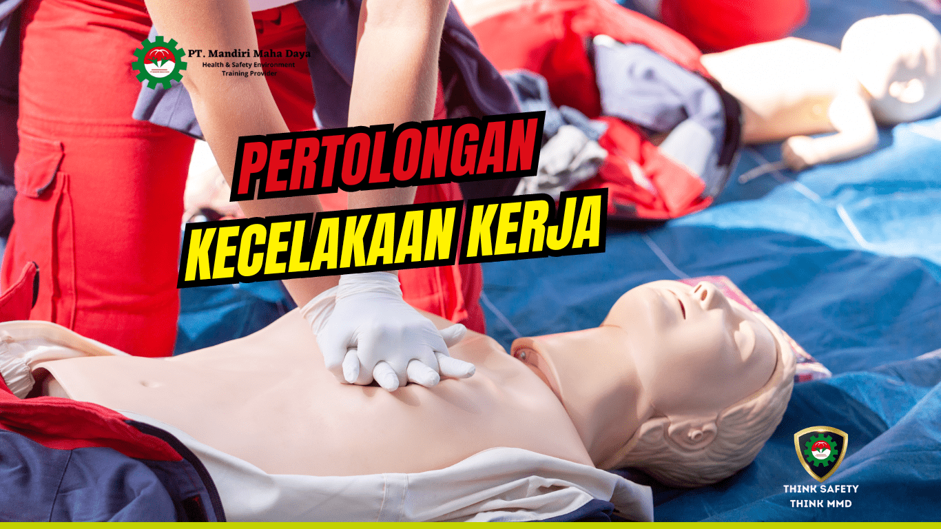 Pertolongan Kecelakaan Kerja