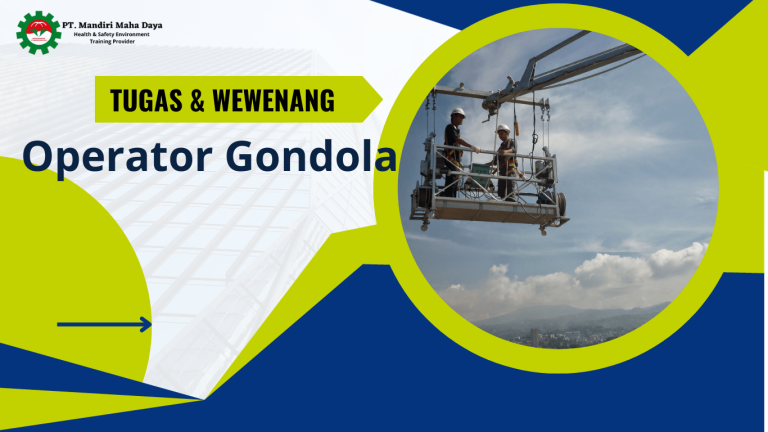 Tugas dan Wewenang Operator Gondola 13 operator gondola