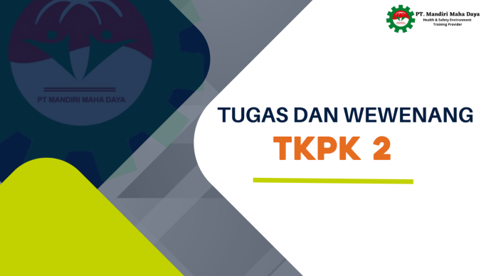 tugas dan wewenang tkpk 2