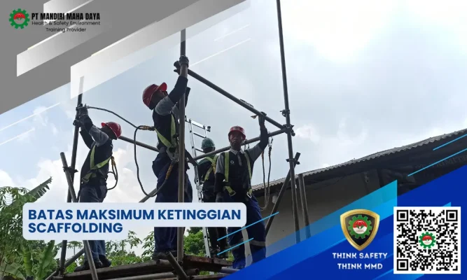 Batas Maksimum Ketinggian Scaffolding