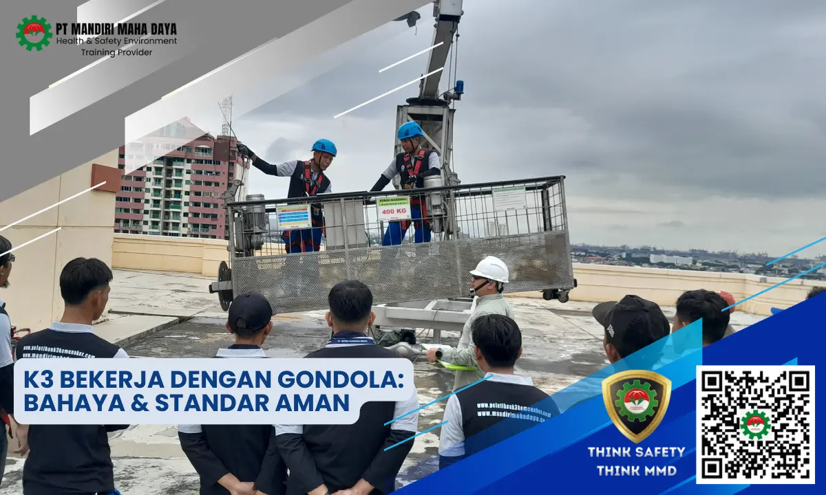 K3 Bekerja dengan Gondola